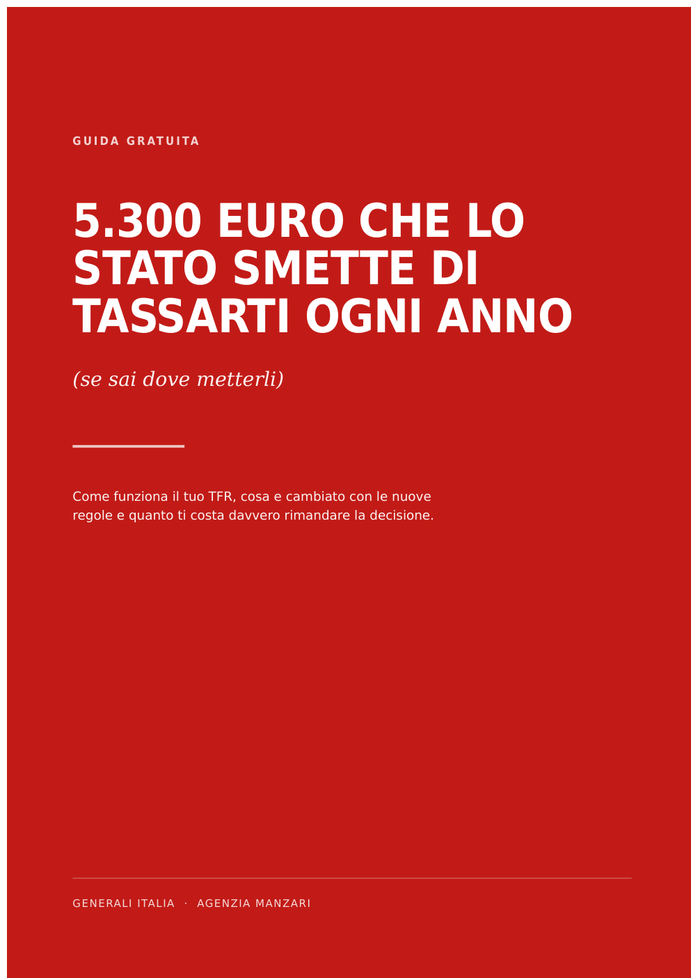 Copertina della guida: 5.300 euro che lo Stato smette di tassarti ogni anno